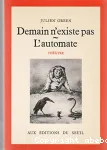 Demain n'existe pas ; L'Automate