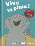 Je lis tout seul avec Emile et Lili 3. Vive la pluie !