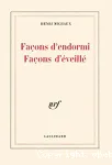 Façons d'endormi ; Façons d'éveillé