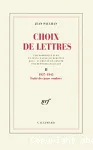 Choix de lettres. 2, 1937-1945 : traité des jours sombres