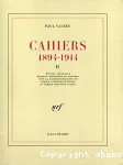 Cahiers.2 ; 1894-1914