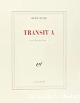 Transit A; Transit B