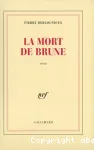 La Mort de Brune : récit