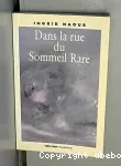 Dans la rue du sommeil rare