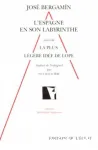 L'Espagne en son labyrinthe ; La plus légère idée de Lope