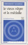 Le Vieux nègre et la médaille de Ferdinand Oyono : étude critique