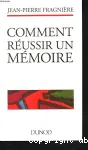 Comment réussir son mémoire