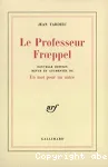 Le Professeur Froeppel ; Un Mot pour un autre