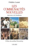 Les Communautés nouvelles : interviews des fondateurs