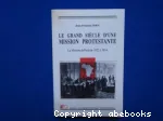 Le Grand siècle d'une mission protestante : la mission de Paris de 1822 à 1914