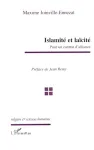 Islamité et laïcité : pour un contrat d'alliance