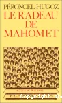 Le Radeau de Mahomet