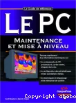Le PC : maintenance et mise à niveau