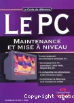 Le PC : maintenance et mise à niveau