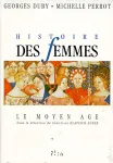 Histoire des femmes en Occident. 2 ; Le Moyen Age