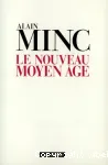 Le Nouveau Moyen Age