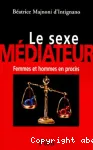 Le Sexe médiateur