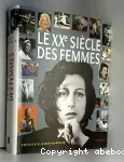 Le XXe siècle des femmes