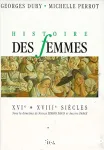 Histoire des femmes en Occident. 3 ; XVIe-XVIIIe siècles