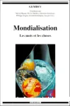 Mondialisation : les mots et les choses