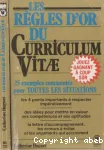 Les Règles d'or du curriculum vitae