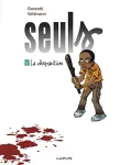 Seuls. 1. La disparition