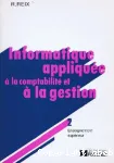 Informatique appliquée à la gestion 2 : enseignement supérieur