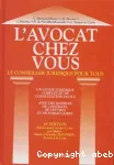 L'Avocat chez vous : le conseiller juridique pour tous