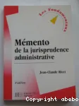 Mémento de la jurisprudence administrative