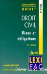 Droit civil, biens et obligations, 1er cycle