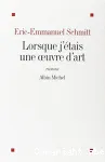 Lorsque j'étais une oeuvre d'art