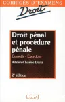 Droit pénal et procédure pénale : conseils, exercices