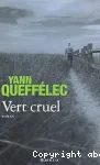 Vert cruel