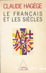 Le Français et les siècles