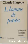 L'homme de paroles : contribution linguistiques aux sciences humaines