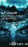 Par-delà le mur du sommeil