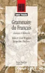 Grammaire du français classique et moderne