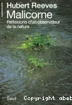 Malicorne : réflexions d'un observateur de la nature