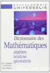 Dictionnaire des mathématiques : algèbre, analyse, géométrie