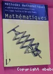 Mathématiques HEC (économie et gestion) : méthodes mathématiques : algèbre, analyse, probabilités