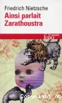 Ainsi parlait Zarathoustra : un livre qui est pour tous et qui n'est pour personne