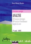 Analyse, MPSI 1re année : 250 exercices développés, 650 exercices d'entraînement, rappels de cours : exercices corrigés de mathématiques