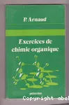 Exercices de chimie organique