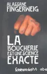 La Boucherie est une science exacte