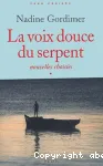 La Voix douce du serpent : nouvelles choisies