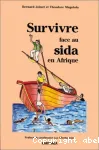 Survivre face au sida en Afrique