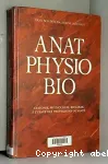 Anatomie, physiologie, biologie à l'usage des professions de santé