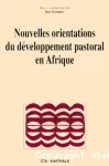 Nouvelles orientations du développement pastoral en Afrique : vivre dans un environnement incertain