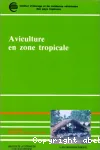 Manuel d'aviculture en zone tropicale, 2