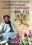 La pharmacopée marocaine traditionnelle : médecine arabe ancienne et savoirs populaires